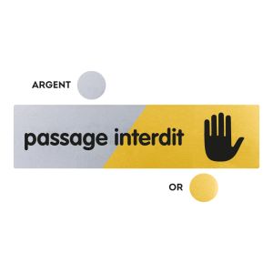 Plaquette passage interdit 170x45 - Argent & Or - NOVAP
