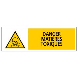 Panneau Danger matières toxiques - Rigide 450x150mm - 4030821
