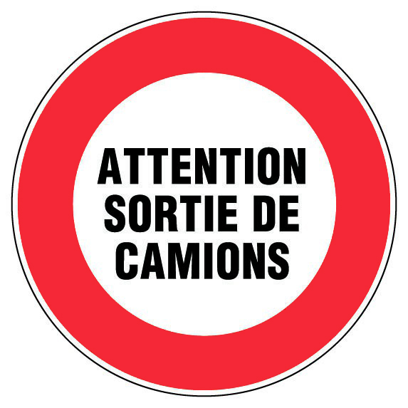 Panneau Attention sortie de camions - Rigide Ø300mm - 4060248